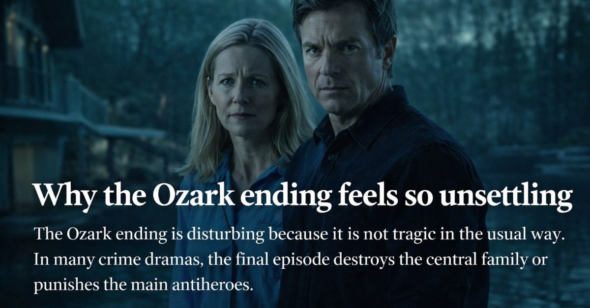 Ozark Ending Explained: What the Finale Really Means