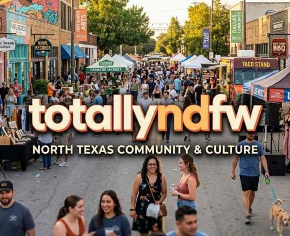 TotallyNDFW: Guide to North Texas Culture and Community